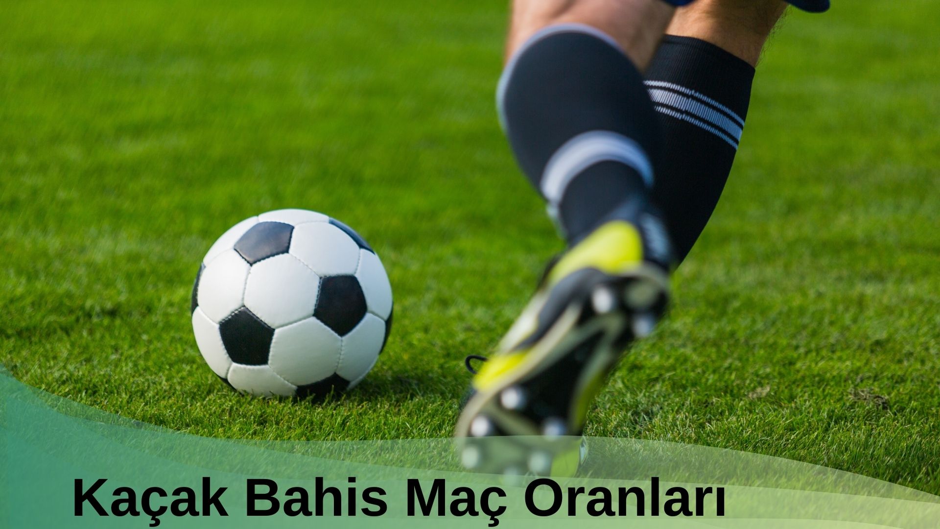 Kaçak Bahis Maç Oranları
